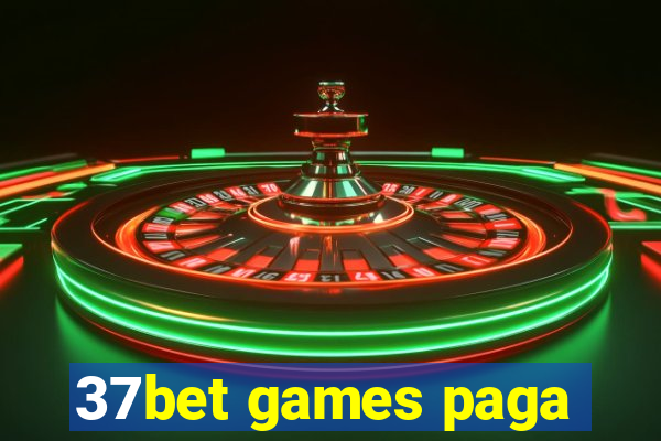 37bet games paga